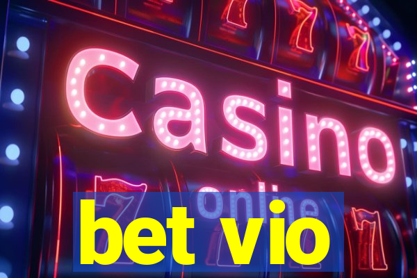 bet vio